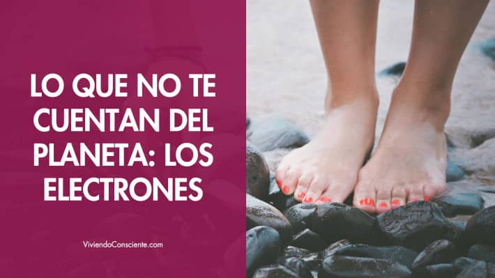 Lo que no te cuentan del planeta: los electrones