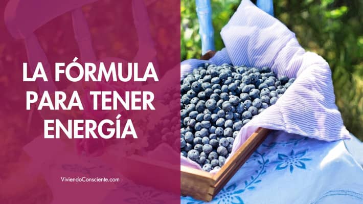 La fórmula para tener energía