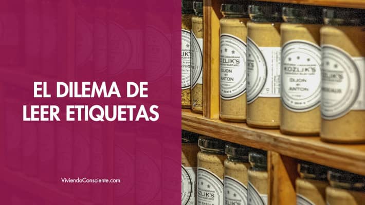 El dilema de leer etiquetas