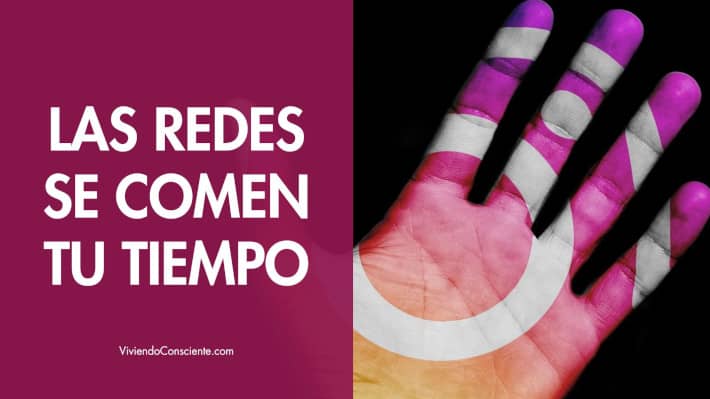 Las redes se comen tu tiempo
