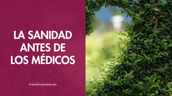 La sanidad antes de los médicos