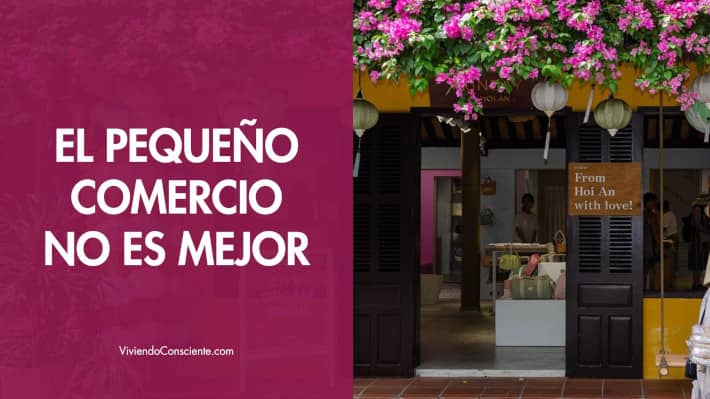 El pequeño comercio no es mejor